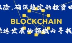   华为区块链行业的龙头股