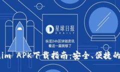 2023年最新Tokenim APK下载指