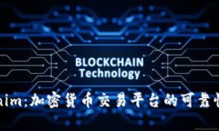 Tokenim：加密货币交易平台
